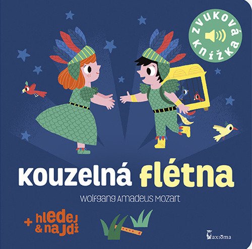 Kouzelná flétna - Zvuková knížka
