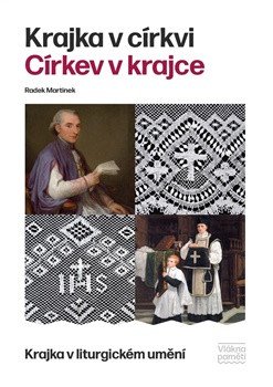 Krajka v církvi. Církev v krajce - Krajka v liturgickém umění