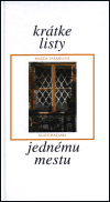 Krátke listy jednému mestu