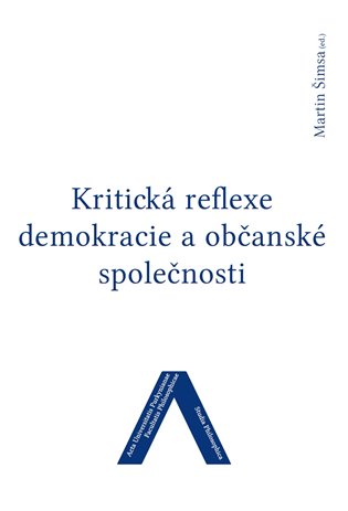 Kritická reflexe demokracie a občanské společnosti