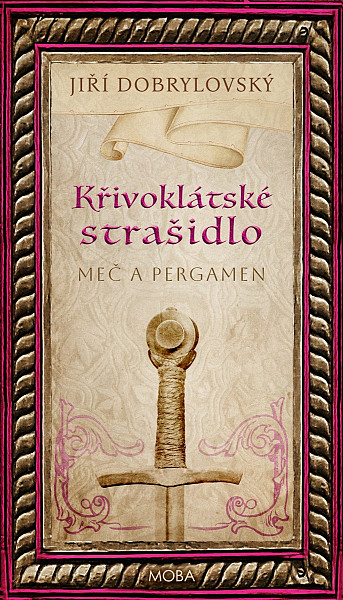 Křivoklátské strašidlo - Meč a pergamen