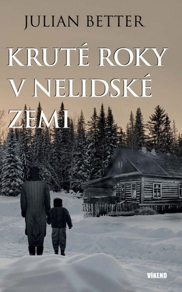 Kruté roky v nelidské zemi