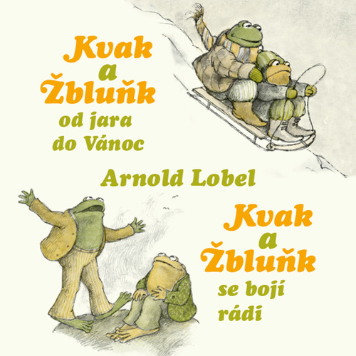 Kvak a Žbluňk od jara do Vánoc / Kvak a Žbluňk se bojí rádi - 2 CDmp3