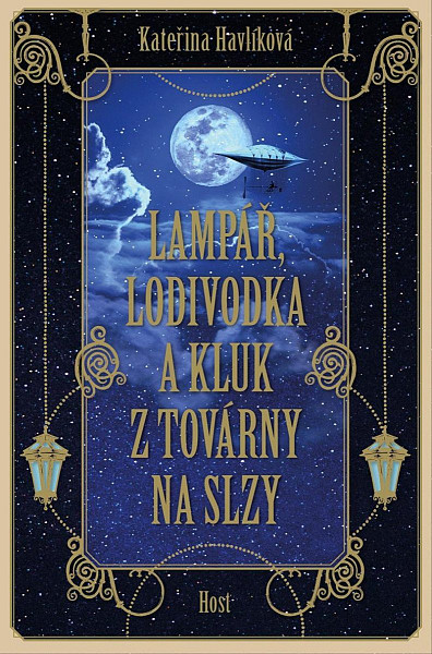 Lampář, lodivodka a kluk z továrny na slzy