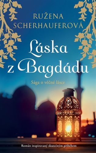 Láska z Bagdádu - Sága o věčné lásce