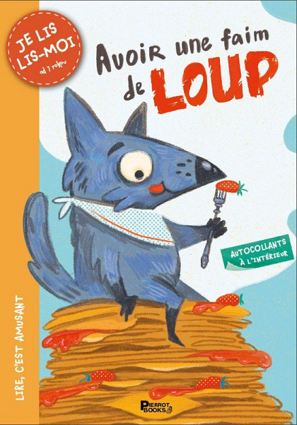 Le loup qui avait faim comme un loup