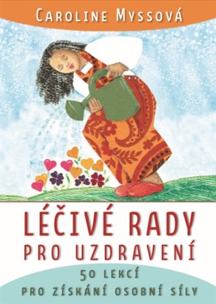 Léčivé rady pro uzdravení