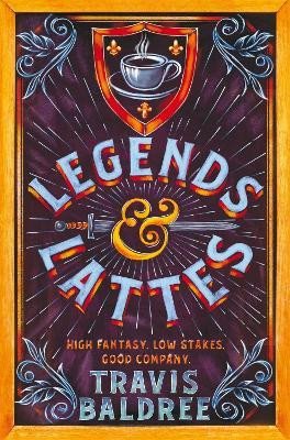 Legends & Lattes: A Heartwarming Cosy Fantasy and TikTok Sensation
