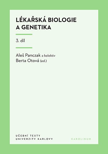 Lékařská biologie a genetika 3. díl