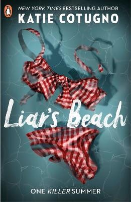 Liar´s Beach: The unputdownable thriller of the summer