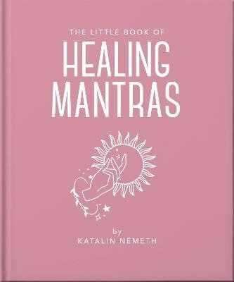Little Book of Healing Mantras