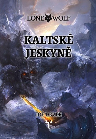 Lone Wolf 3: Kaltské jeskyně (gamebook)