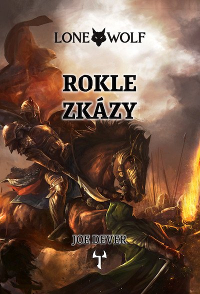 Lone Wolf 4: Rokle zkázy (gamebook)
