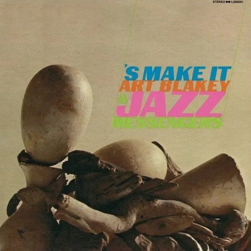 LP Art Blakey: ´S Make It