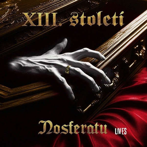 LP XIII. Století: Nosferatu Lives