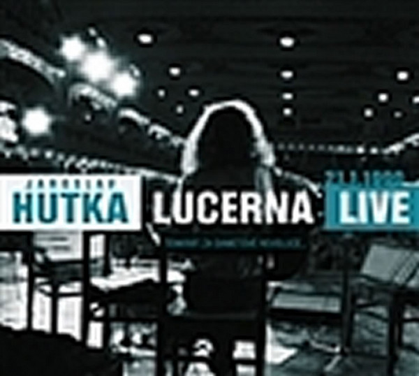 Lucerna live 1990 (Tenkrát za Sametové revoluce...)