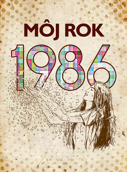 Môj rok 1986
