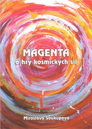 Magenta a hry kosmických sil