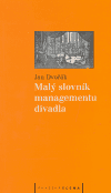 Malý slovník managementu divadla