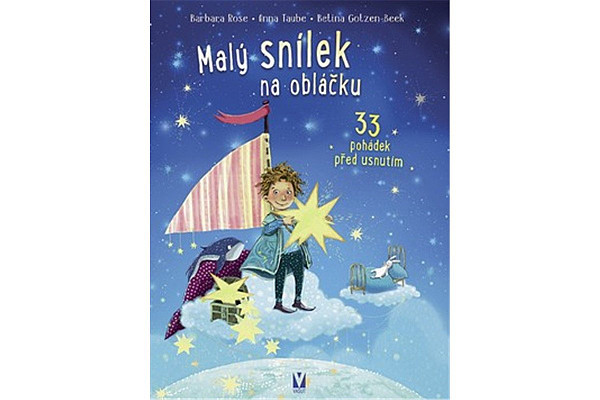 Malý snílek na obláčku - 33 pohádek před usnutím