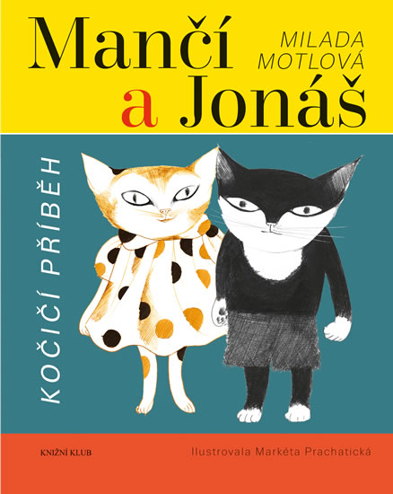Mančí a Jonáš: Kočičí příběh