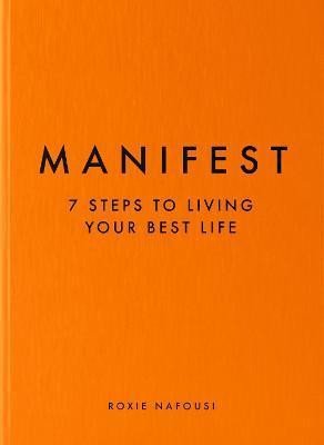 Manifest : The Sunday Times bestseller that will change your life