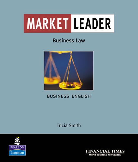 Market Leader Business English with the Financial Times in Business Law