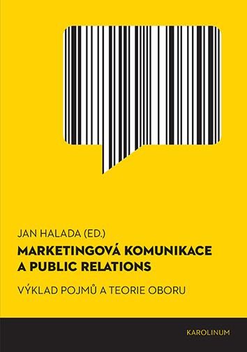 Marketingová komunikace a public relations - Výklad pojmů a teorie oboru