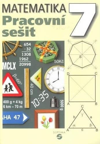 Matematika 7 - Pracovní sešit pro praktické ZŠ