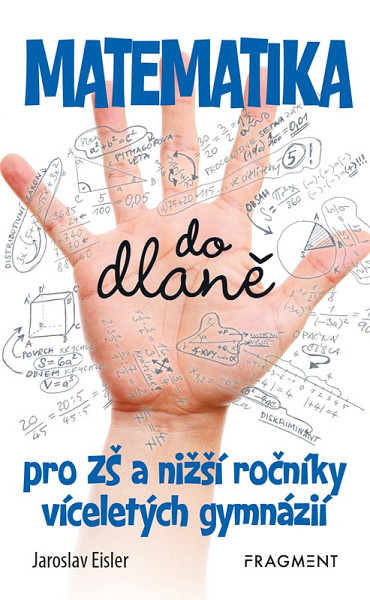 Matematika do dlaně pro ZŠ a nižší roč. vícelet. gymnázií