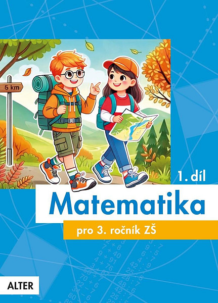 Matematika pro 3. ročník 1. díl