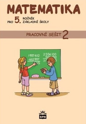 Matematika pro 5. ročník základní školy - Pracovní sešit 2