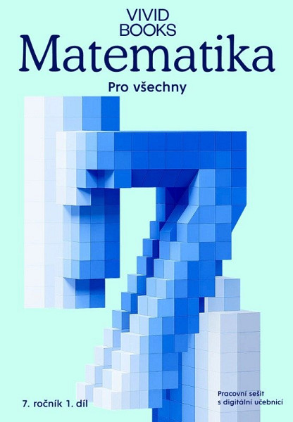Matematika pro všechny 7. ročník 1. díl - Pracovní sešit s digitální učebnicí