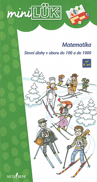 Matematika - Slovní úlohy v oboru do 100 a do 1000 - MiniLÜK
