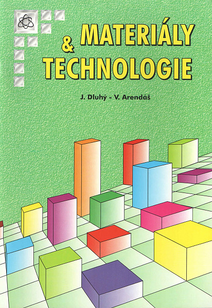 Materiály a technologie