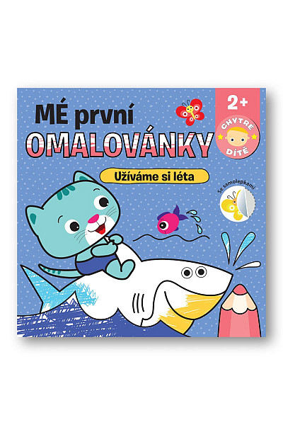 Mé první omalovánky Užíváme si léta - Chytré dítě
