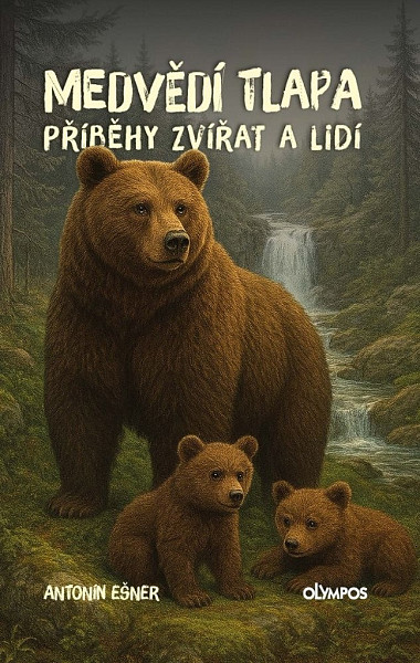 Medvědí tlapa  - Příběhy zvířat a lidí