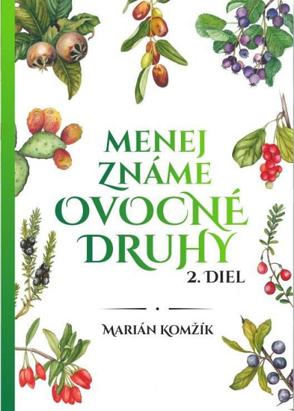 Menej známe ovocné druhy II.