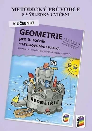 Metodický průvodce k učebnici Geometrie pro 5. ročník, Matýskova matematika