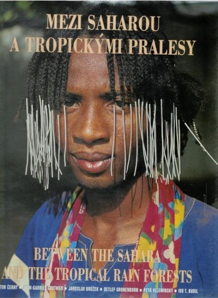 Mezi Saharou a tropickými pralesy - Lidé z pohoří Mandara(váz.)