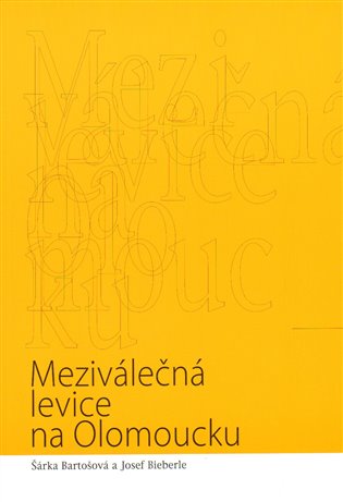 Meziválečná levice na Olomoucku