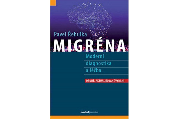 Migréna - Moderní diagnostika a léčba