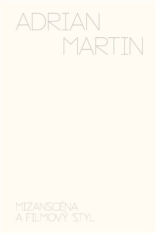 Mizanscéna a filmový styl