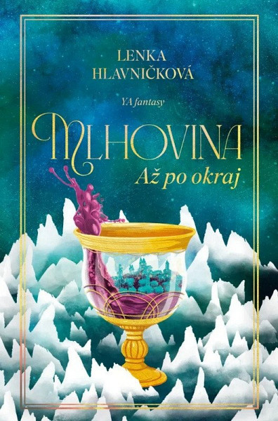 Mlhovina - Až po okraj