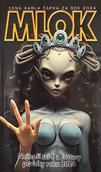 Mlok 2024 - Nejlepší sci-fi a fantasy povídky roku 2024