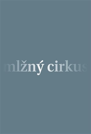 Mlžný cirkus
