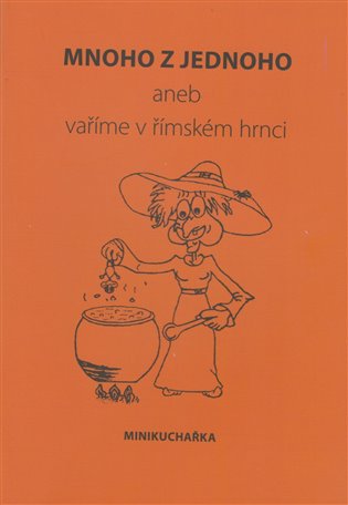 Mnoho z jednoho aneb vaříme v římském hrnci