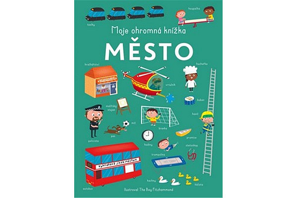 Moje ohromná knížka: Město