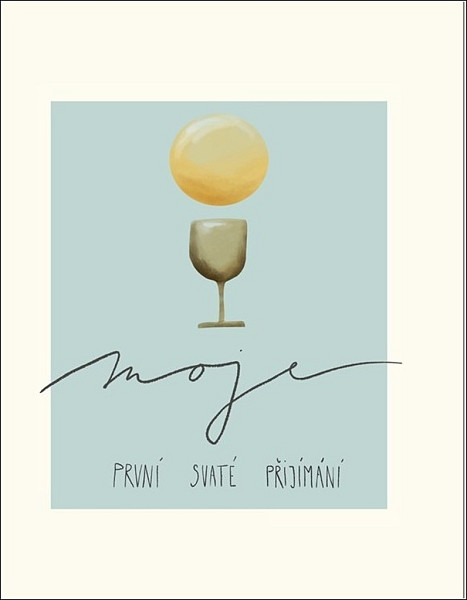 Moje první svaté přijímání