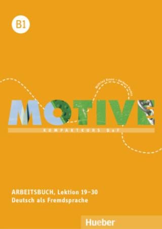 Motive B1: Arbeitsbuch, L. 19-30 mit MP3-Audio-CD
